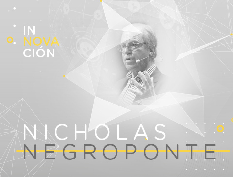 Nicholas Negroponte – Innovación